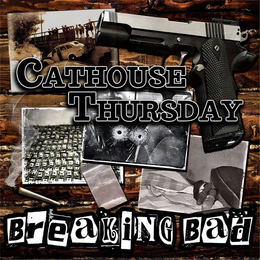 Cathouse Thrusday | Breaking Bad