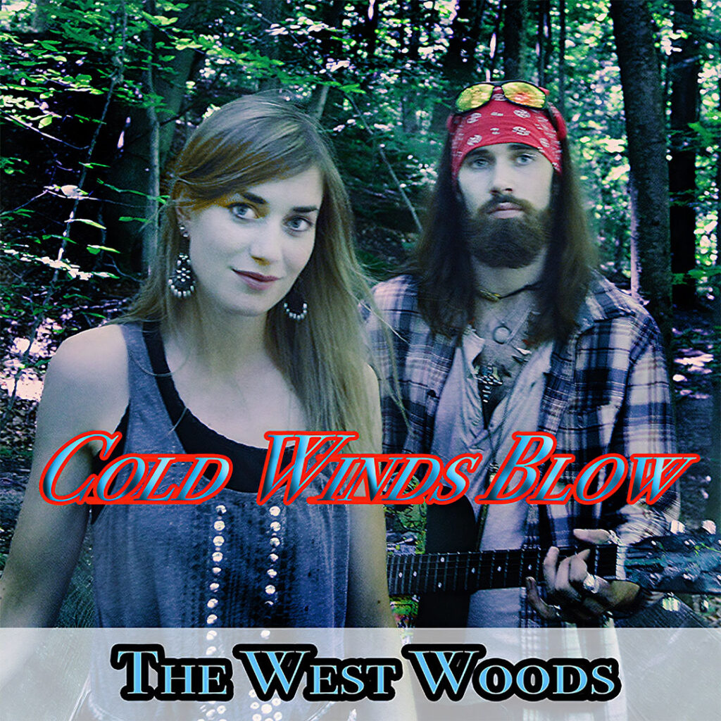 The West Woods | Cold Winds Blow